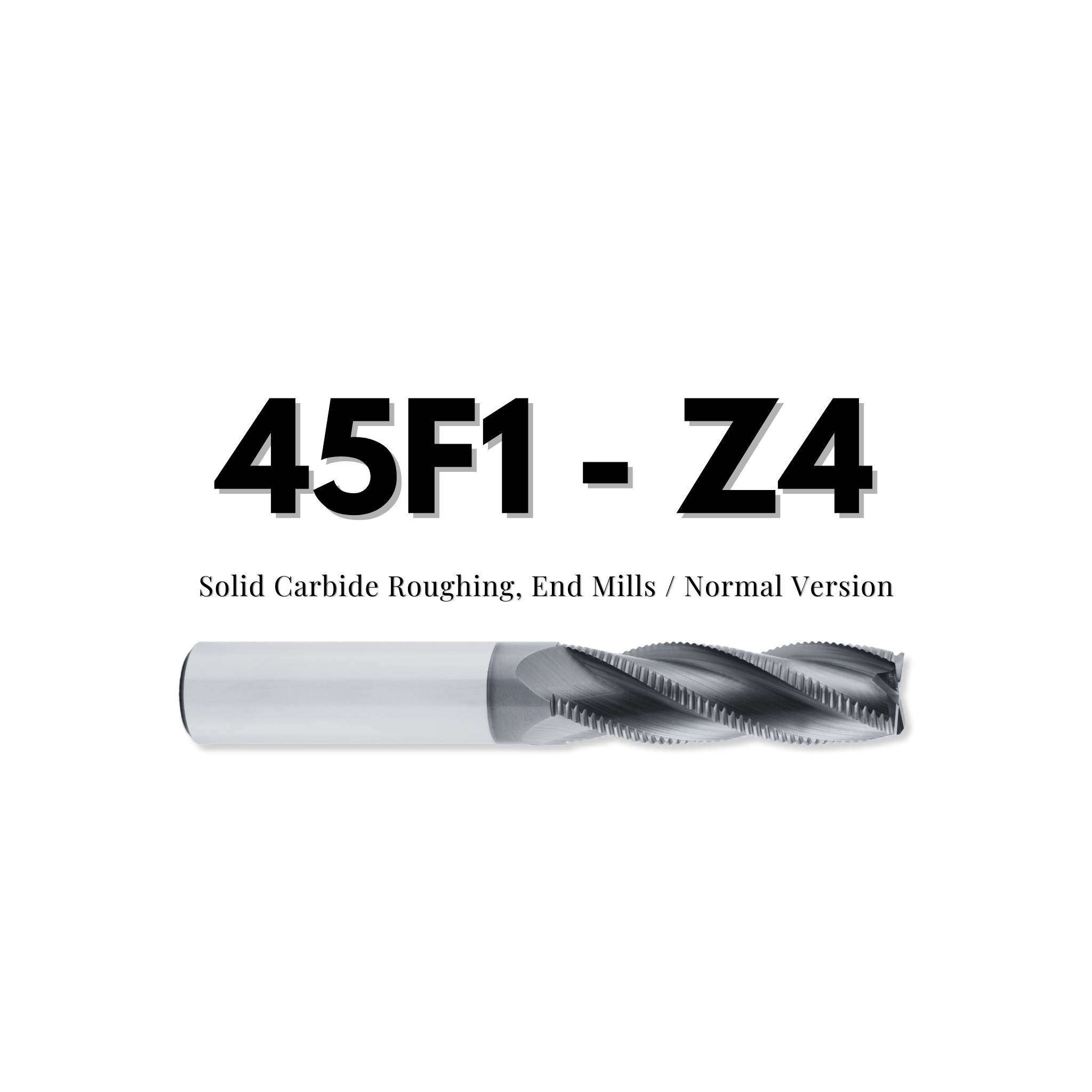 Karbür Freze | 45F1 - Z4 Serisi