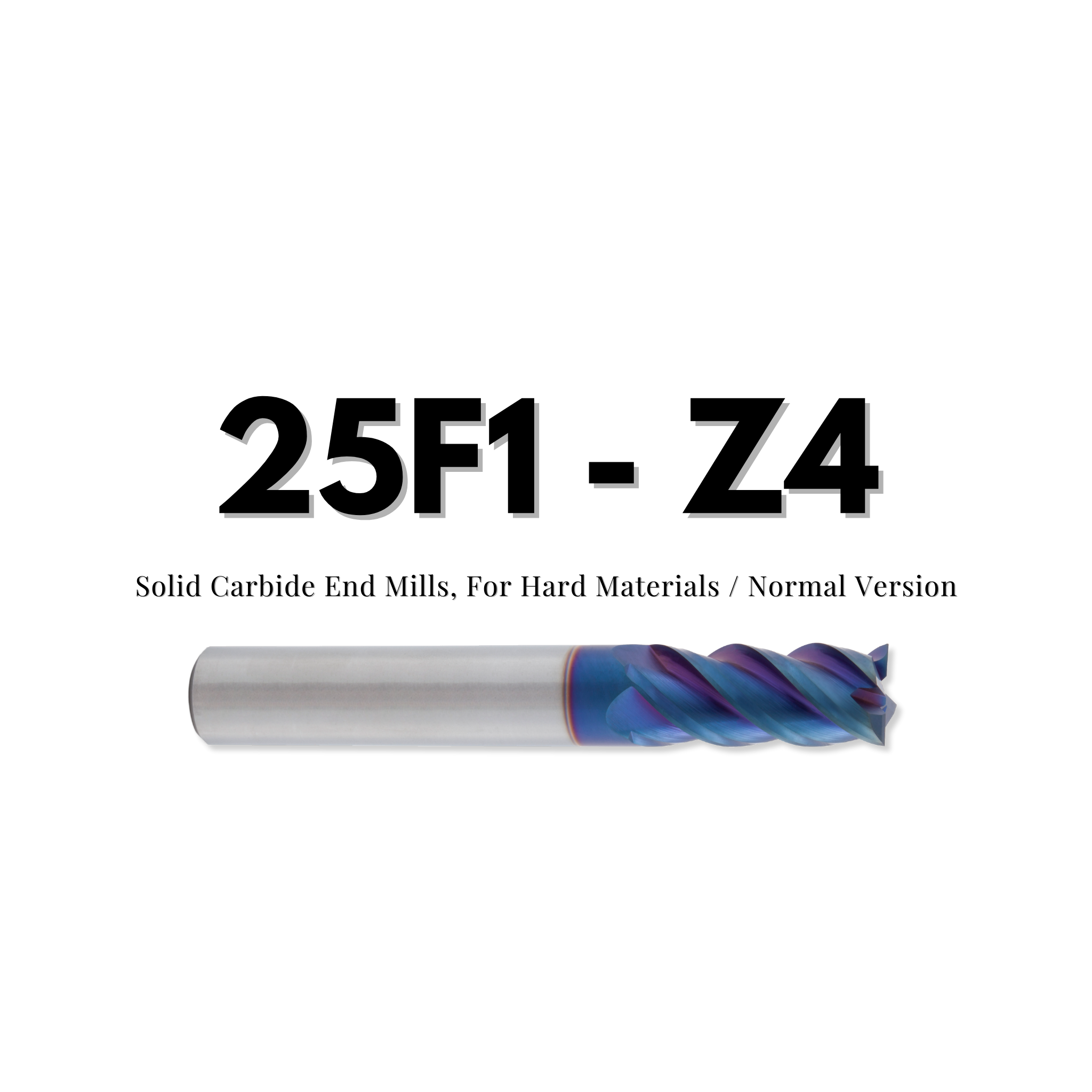 Karbür Freze | 25F1 - Z4 Serisi