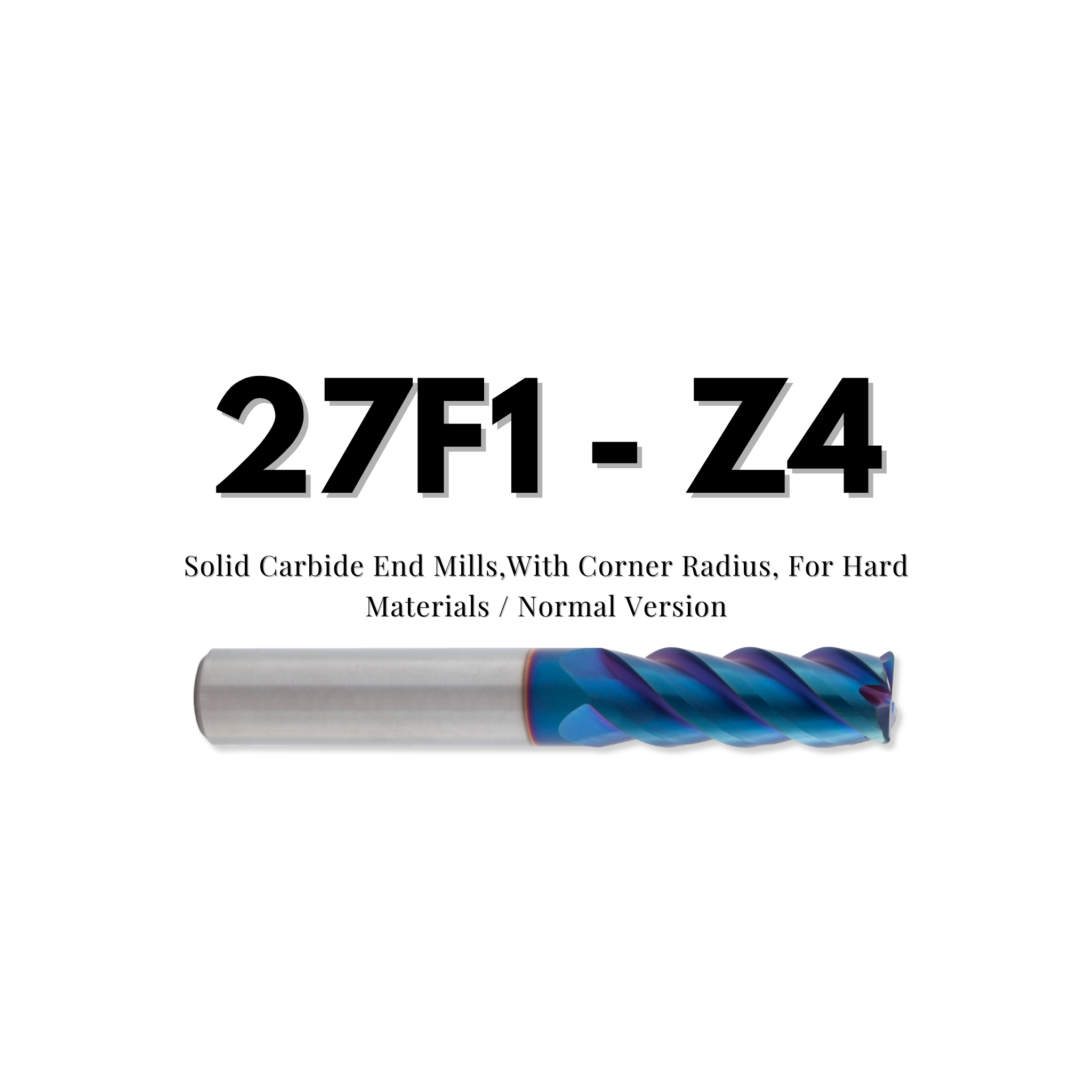 Karbür Freze | 27F1 – Z4 Serisi